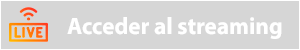 Acceso al streaming