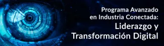 Management Solutions colabora con el “Programa Avanzado en Industria Conectada: Liderazgo y Transformación Digital”